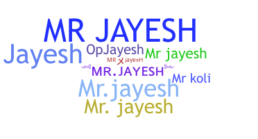 Bijnaam - Mrjayesh