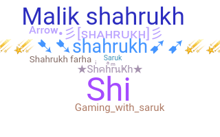Bijnaam - Shahrukh