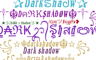 Bijnaam - Darkshadow