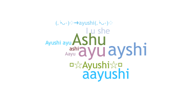 Bijnaam - ayushi