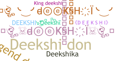 Bijnaam - Deekshi