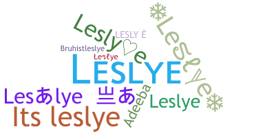 Bijnaam - Leslye