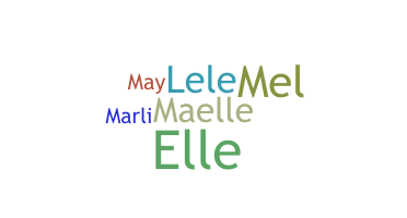 Bijnaam - Maelle