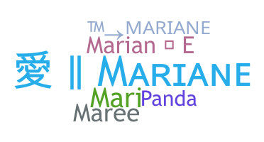 Bijnaam - Mariane