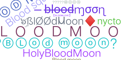 Bijnaam - BloodMoon
