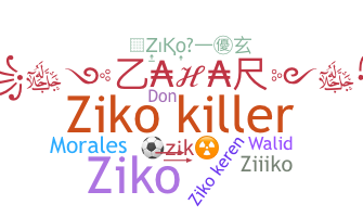 Bijnaam - ziko