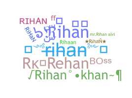 Bijnaam - Rihan