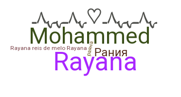 Bijnaam - Rayana