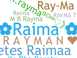 Bijnaam - Rayma