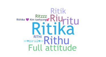 Bijnaam - Rithika