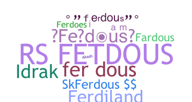 Bijnaam - Ferdous