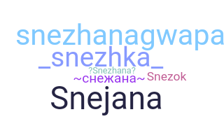 Bijnaam - Snezhana