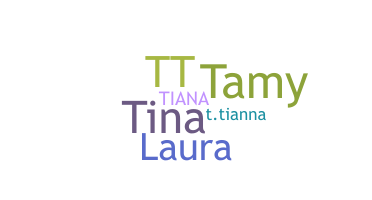 Bijnaam - Tiana