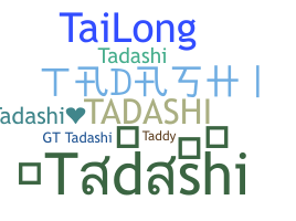Bijnaam - Tadashi
