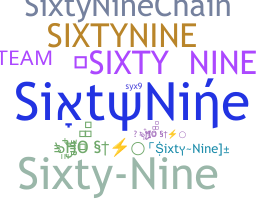 Bijnaam - SixtyNine
