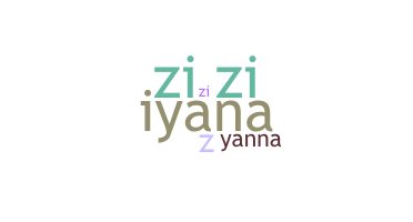 Bijnaam - Ziyanna