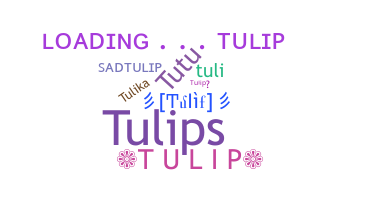Bijnaam - Tulip