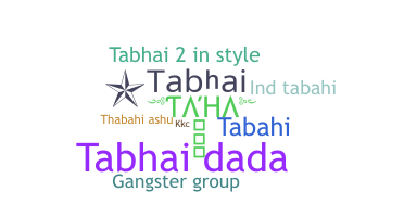 Bijnaam - Tabhai