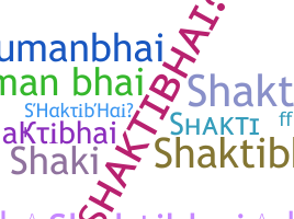 Bijnaam - shaktibhai