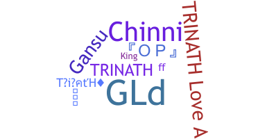 Bijnaam - Trinath