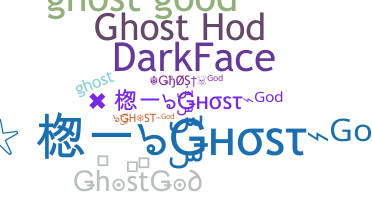 Bijnaam - GhostGod