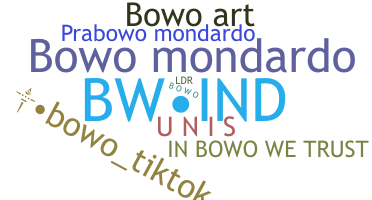 Bijnaam - bowo