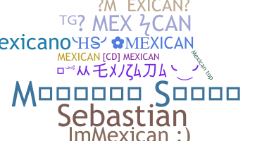 Bijnaam - MeXican