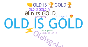 Bijnaam - oldisgold