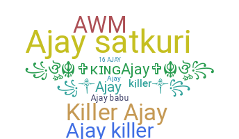Bijnaam - Ajaykiller