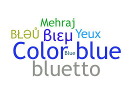 Bijnaam - Bleu