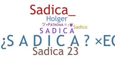 Bijnaam - Sadica