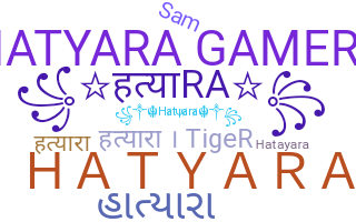 Bijnaam - Hatyara