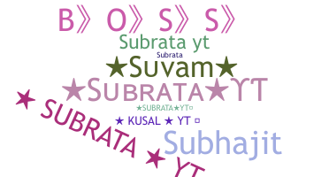 Bijnaam - Subratayt