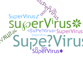 Bijnaam - SuperVirus