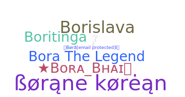 Bijnaam - Bora