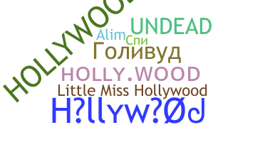 Bijnaam - Hollywood