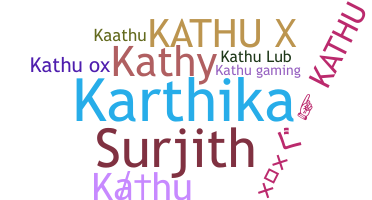 Bijnaam - Kathu