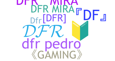 Bijnaam - DFR