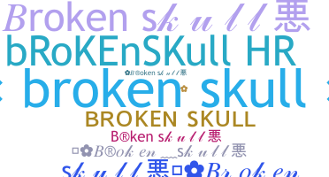 Bijnaam - Brokenskull