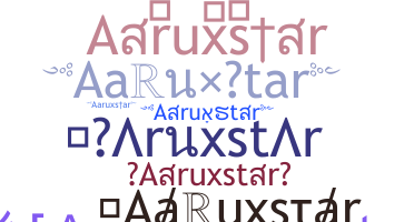 Bijnaam - Aaruxstar