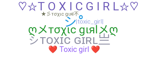 Bijnaam - toxicgirl