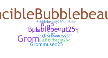 Bijnaam - Bubblebeauty25