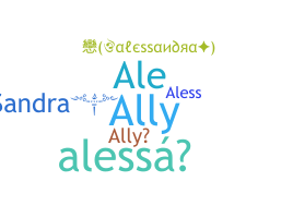 Bijnaam - Alessandra