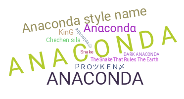 Bijnaam - Anaconda