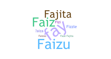 Bijnaam - Faiza