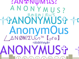 Bijnaam - Anonymus