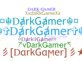 Bijnaam - DarkGamer