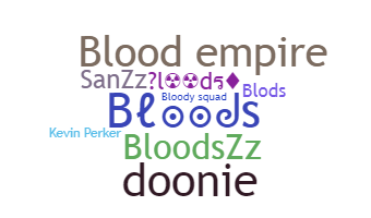 Bijnaam - Bloods