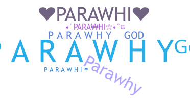 Bijnaam - Parawhi