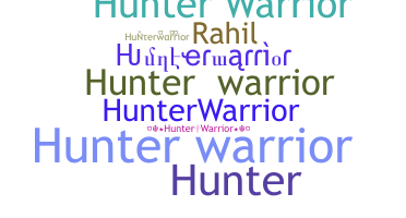 Bijnaam - Hunterwarrior